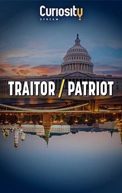 TRAITOR PATRIOT
