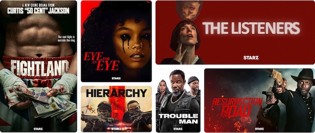 STARZ exclusive titles Fightland, Eye for an Eye, The Listeners, Hierarchy, Trouble Man, and Resurrection Road.