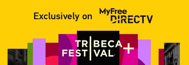 Tribeca Festival logo displayed alongside “Exclusively on MyFree DIRECTV” text on a bright yellow background with colorful graphic accents