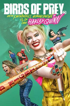 Watch Birds of Prey (and the Fantabulous Emancipation of One Harley Quinn)  Full Movie Online | DIRECTV