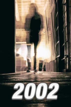 Stream 2002 Online: Watch Full Movie | DIRECTV