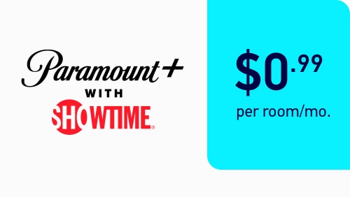 Paramount+ with Showtime 99 cents per room/mo.