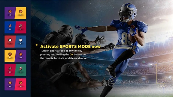 Activate sports mode instructions with photo of football players. Activate sports mode by pressing and holding the OK button on the remote for stats, updates, and more.